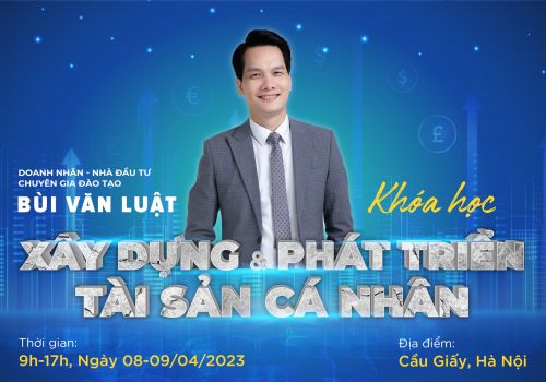 Khóa học: Xây Dựng & Phát Triển Tài Sản Cá Nhân