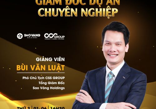 [Chuỗi đào tạo - Nâng tầm năng lực lãnh đạo] Giám đốc dự án chuyên nghiệp